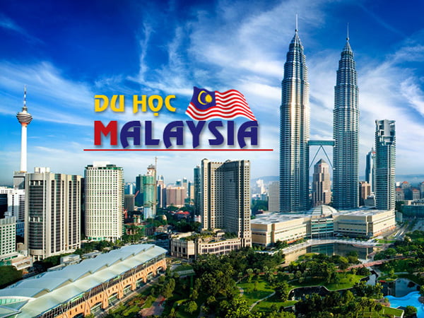 Du học Malaysia điểm đến lý tưởng với chi phí thấp