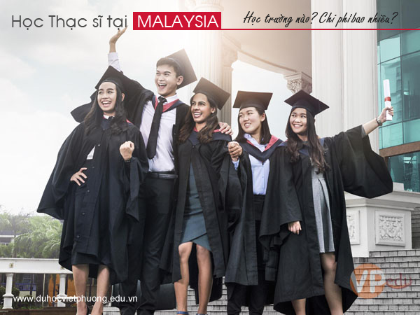 Du học thạc sĩ Malaysia học trường nào, chi phí bao nhiêu?