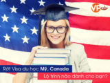 Rớt visa du học Mỹ, Canada lộ trình nào dành cho bạn