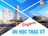 Tổng hợp các chương trình du học Singapore bậc thạc sỹ