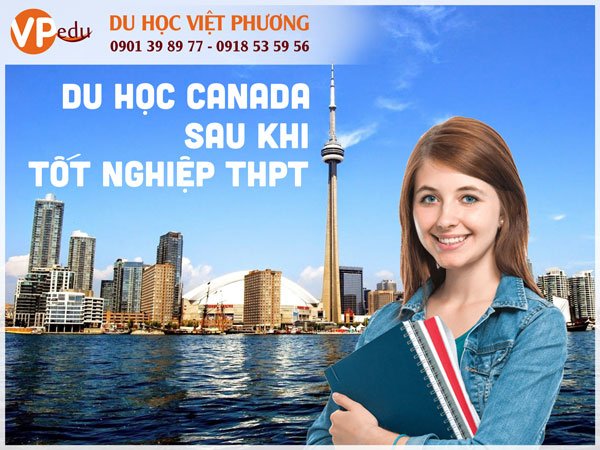 Du học Canada sau khi tốt nghiệp THPT, lộ trình nào phù hợp?