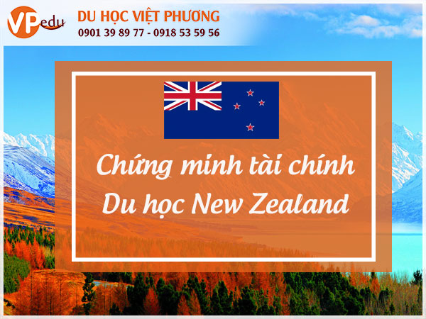 Chứng minh tài chính du học New Zealand: Có khó như bạn nghĩ