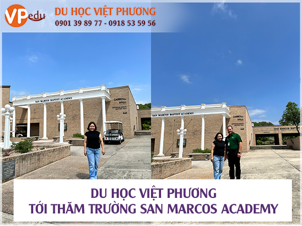 Du Học Việt Phương Tới Thăm Và Làm Việc Với Trường San Marcos Academy