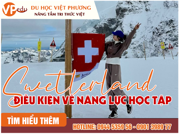 Điều kiện để đi Du Học tại Thụy Sĩ không quá khó khăn