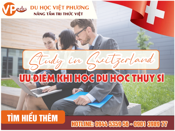 Ưu điểm khi học du học Thụy Sĩ