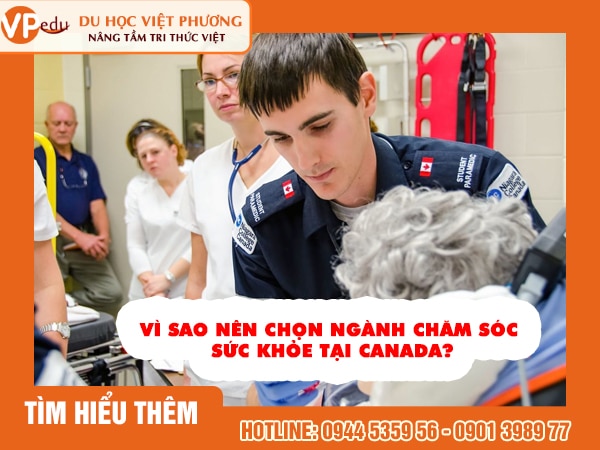 Vì sao nên chọn ngành chăm sóc sức khỏe tại Canada?